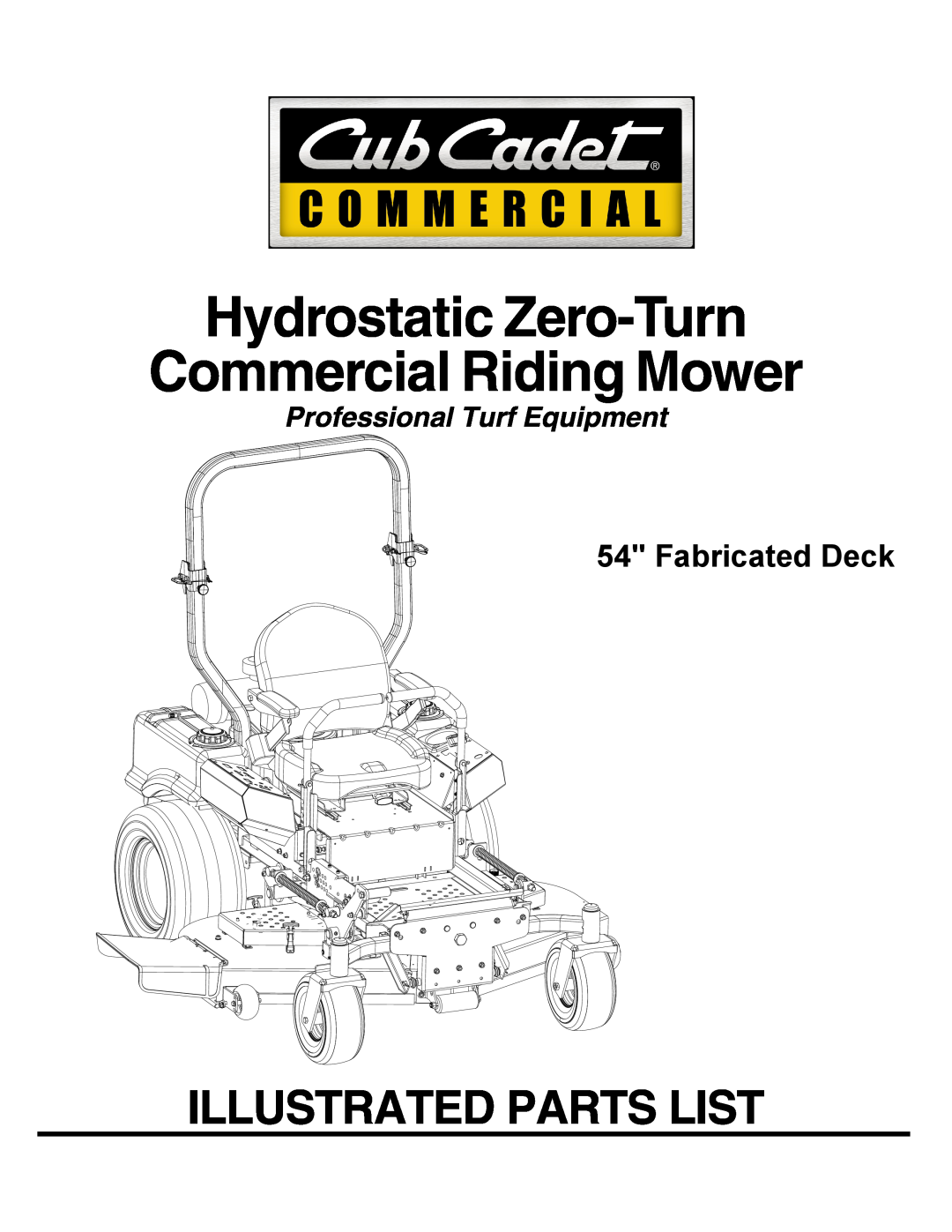 Cub Cadet 53AH8CT4050 manual Hydrostatic Zero-Turn Commercial Riding Mower, Illustrated Parts List, Fabricated Deck 