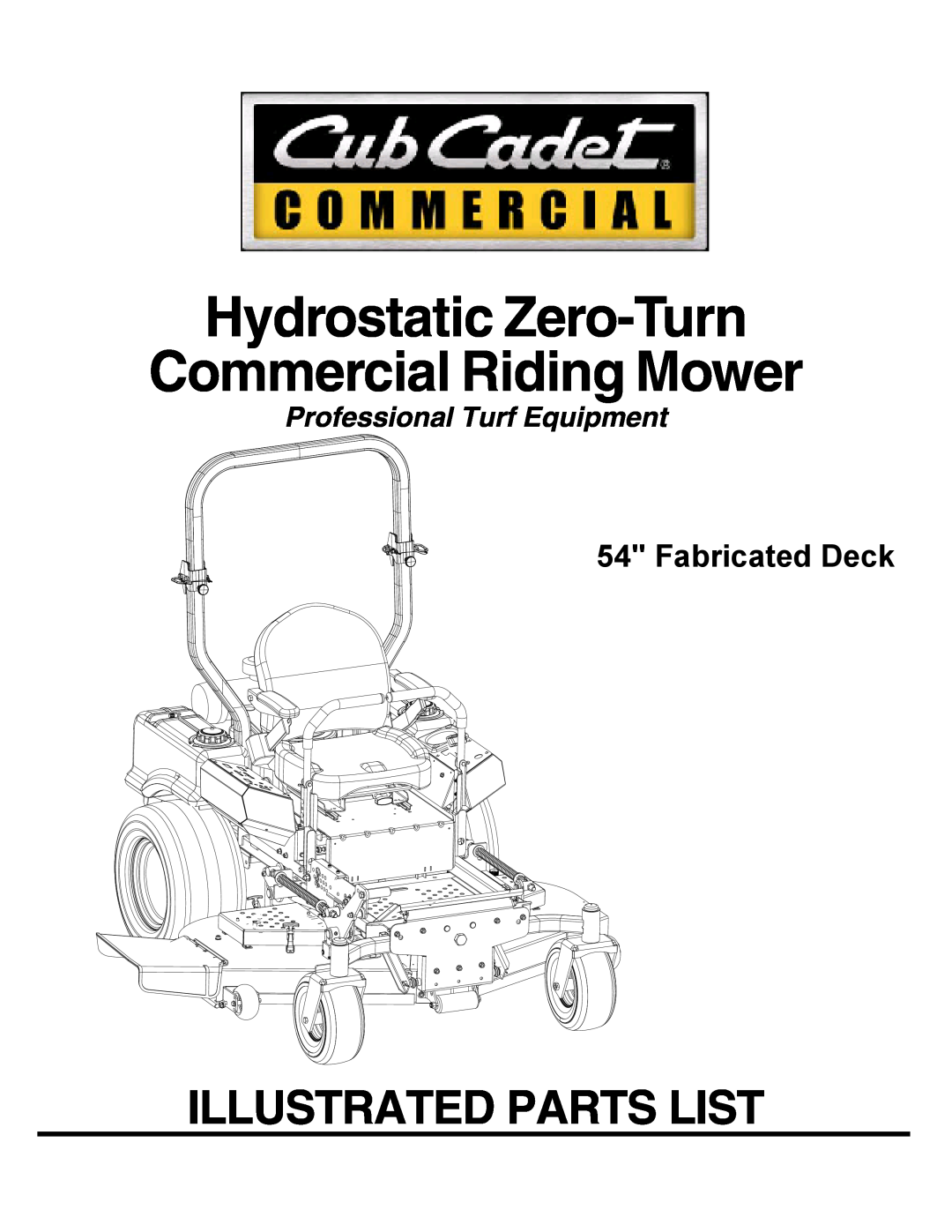 Cub Cadet 53AI8CTW750 manual Hydrostatic Zero-Turn Commercial Riding Mower, Illustrated Parts List, Fabricated Deck 