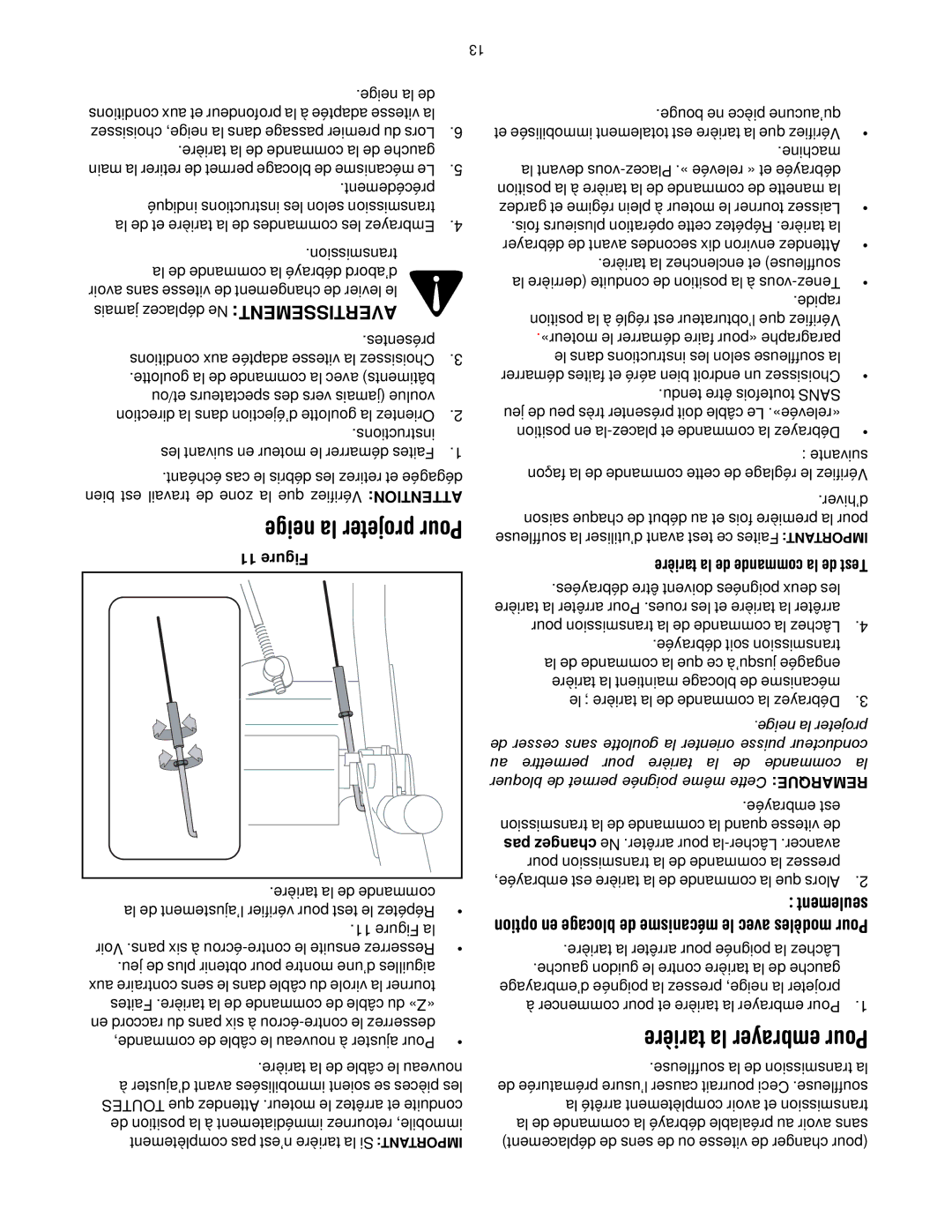 Cub Cadet 600 manual Neige la projeter Pour, Tarière la embrayer Pour 