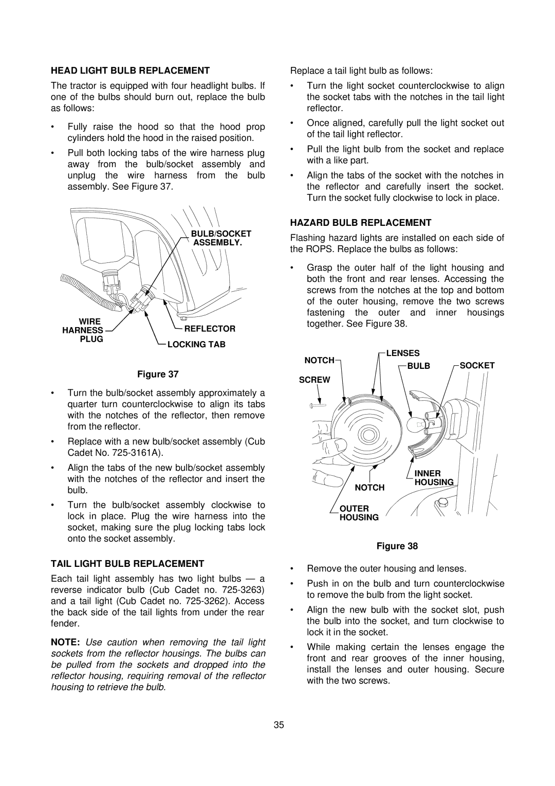 Cub Cadet 7000 Series manual Head Light Bulb Replacement, Hazard Bulb Replacement, Tail Light Bulb Replacement 