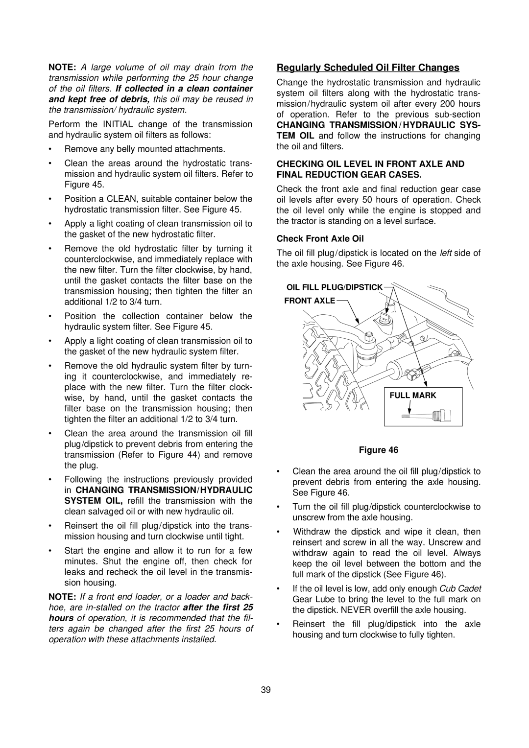 Cub Cadet 7000 Series manual Regularly Scheduled Oil Filter Changes, Check Front Axle Oil 