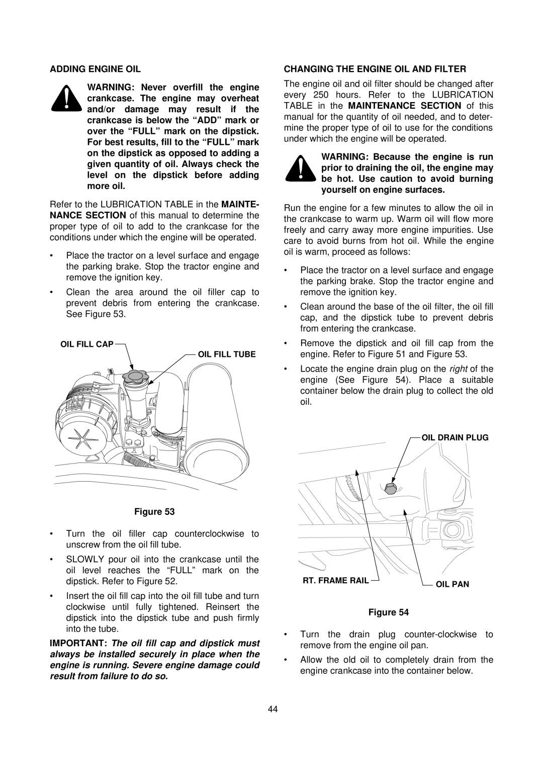 Cub Cadet 7000 Series manual Adding Engine OIL, Changing the Engine OIL and Filter 