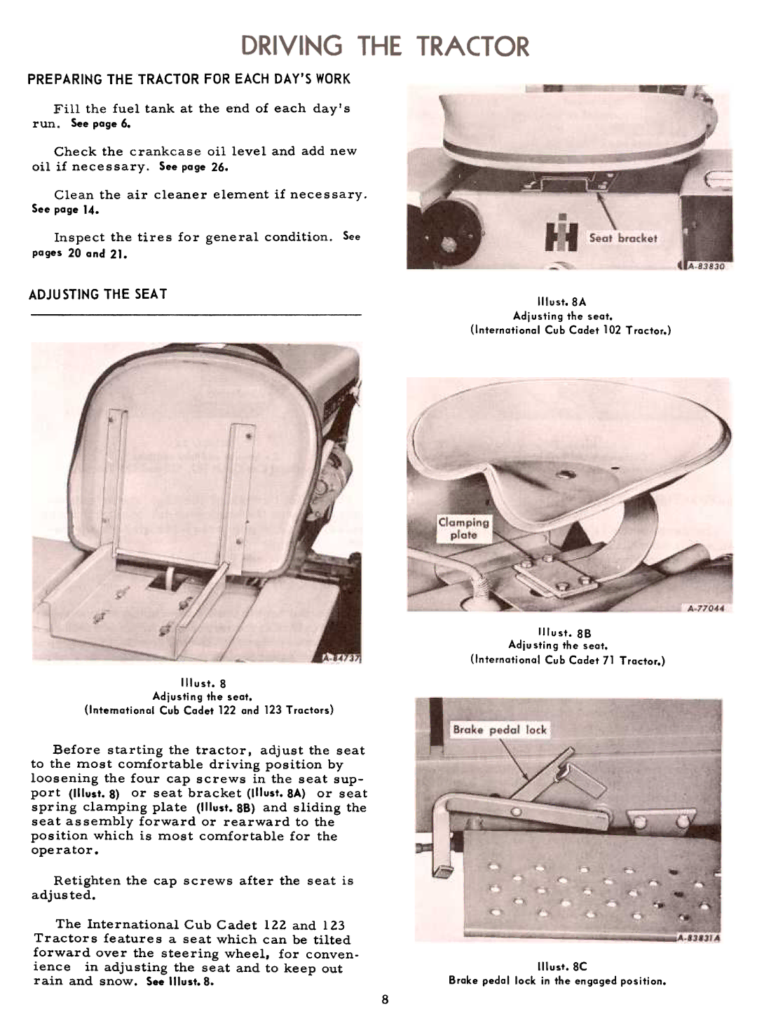 Cub Cadet 71 manual Adjustingthe Seat, Retighten the cap screws after the seat is adjus ted 