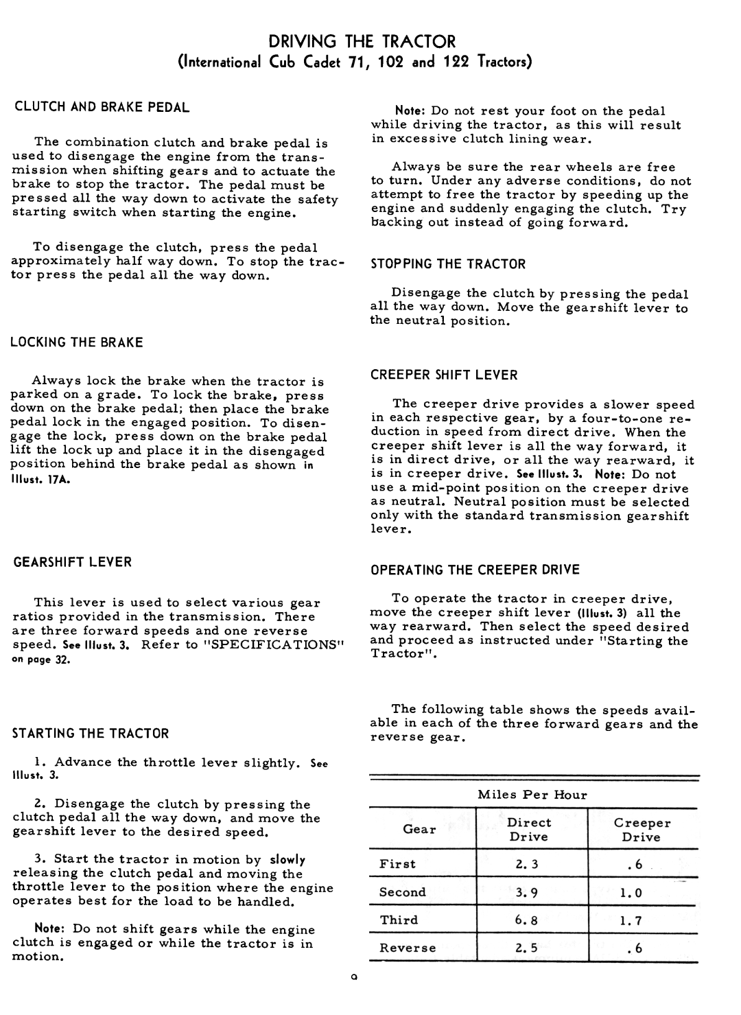 Cub Cadet 71 manual Driving the Tractor, Clutchand Brakepedal, Stoppingthe Tractor, Lockingthe Brake, Creepershiftlever 