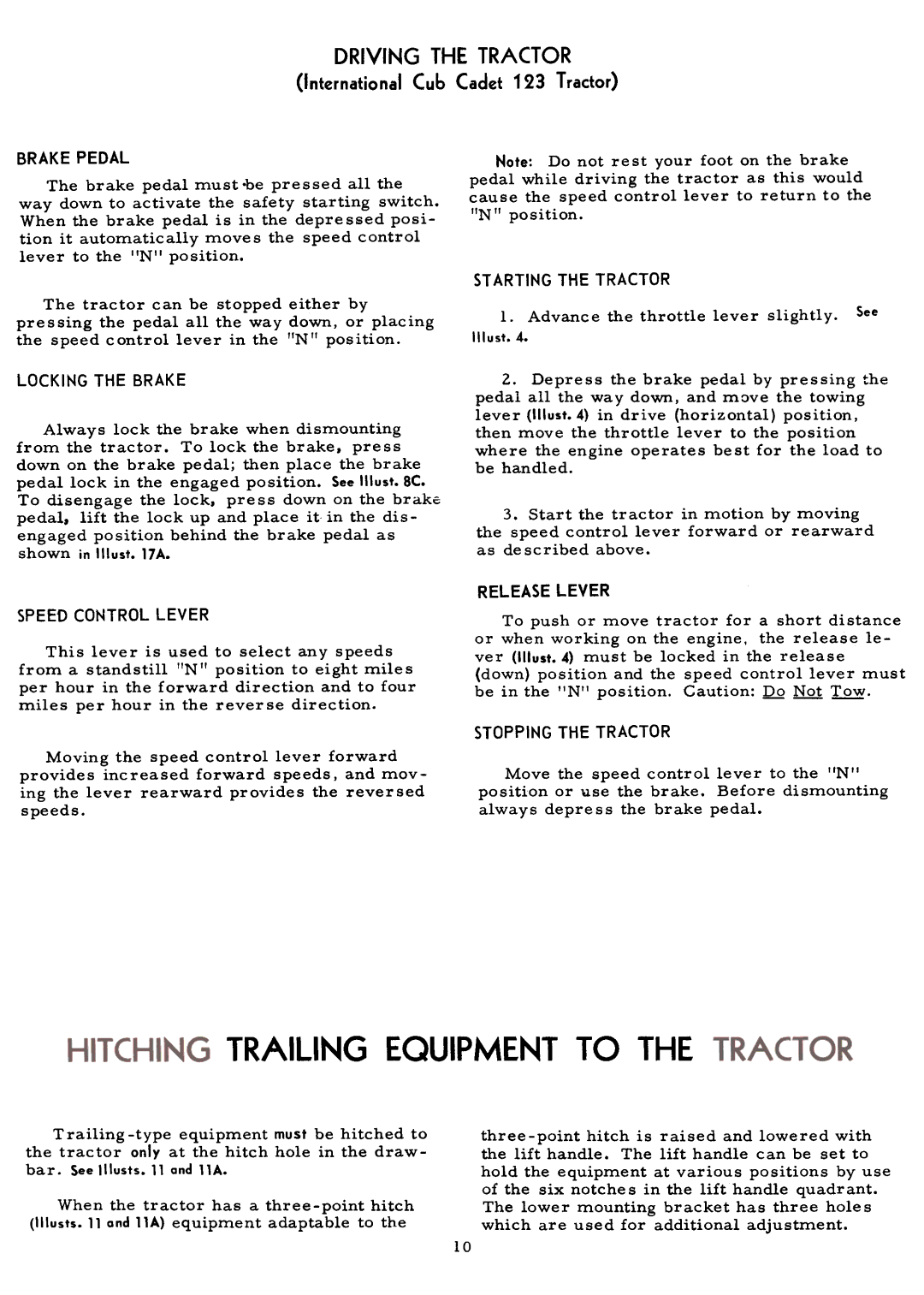 Cub Cadet 71 manual Brakepedal, Speedcontrollever, Releaselever, Thelocking 