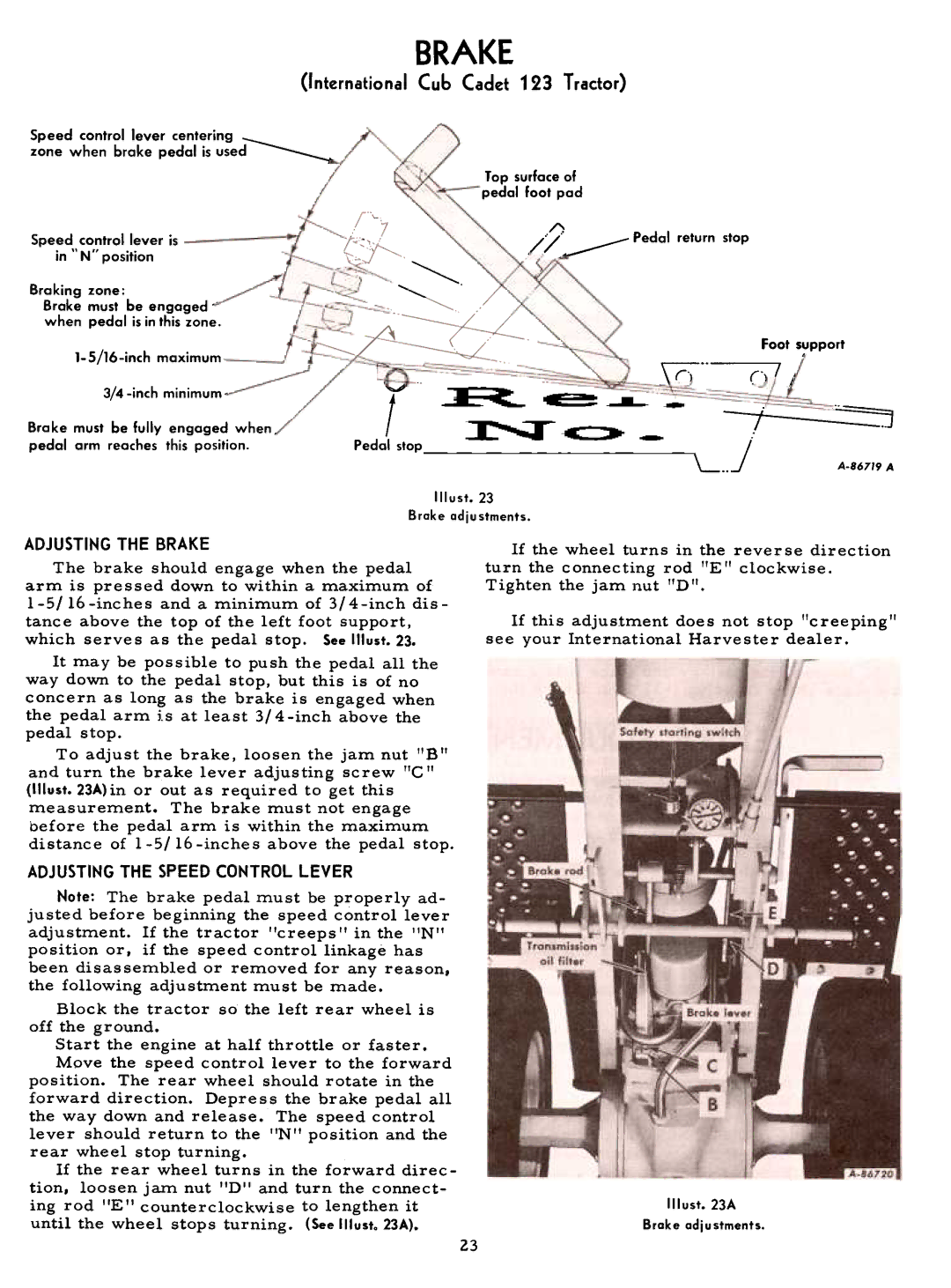 Cub Cadet 71 manual Brake, Adjustingthe Speedcontrollever 