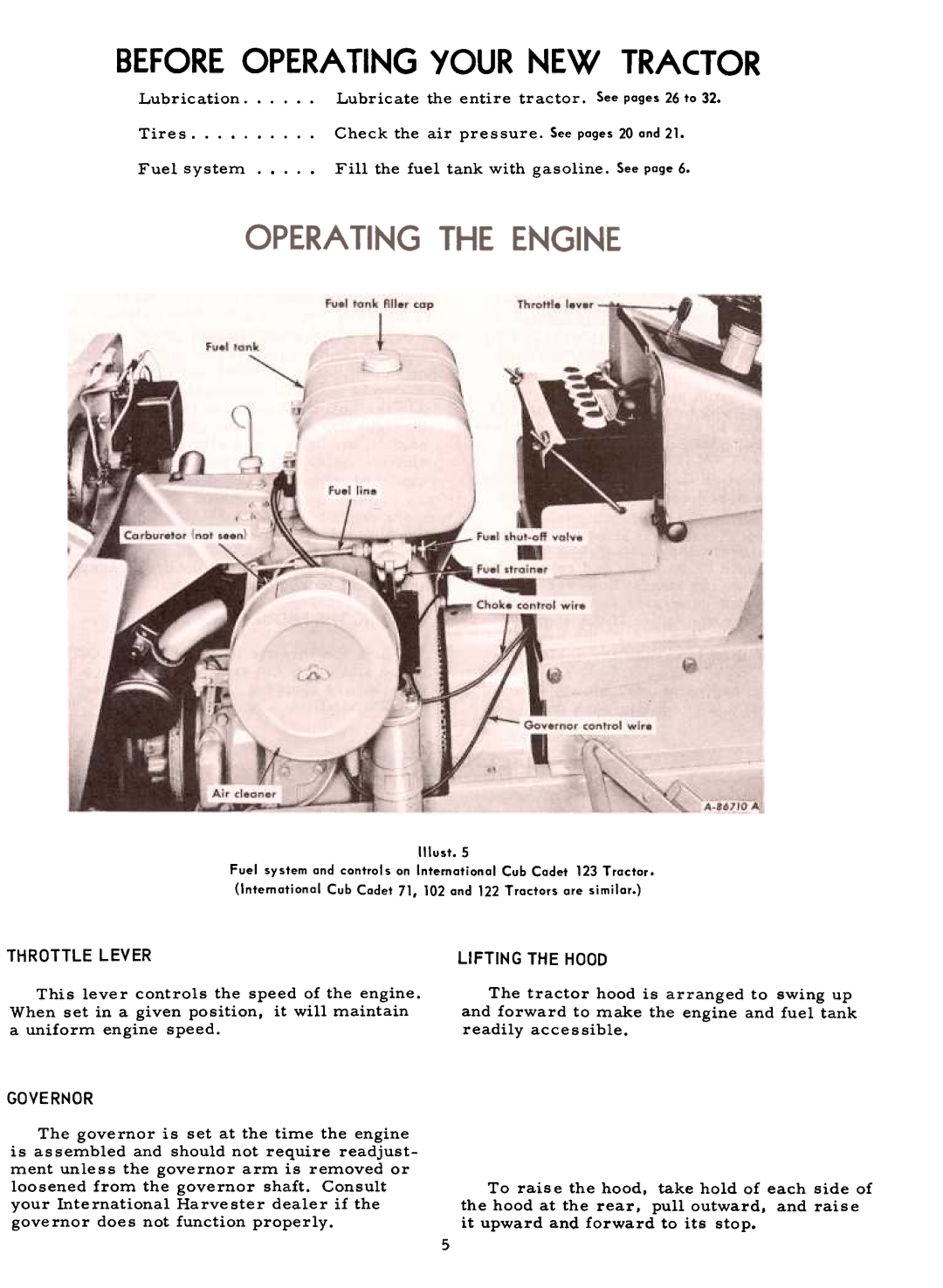 Cub Cadet 71 manual Throttle Lever, Uniform engine speed, Governor, Lifting the Hood 