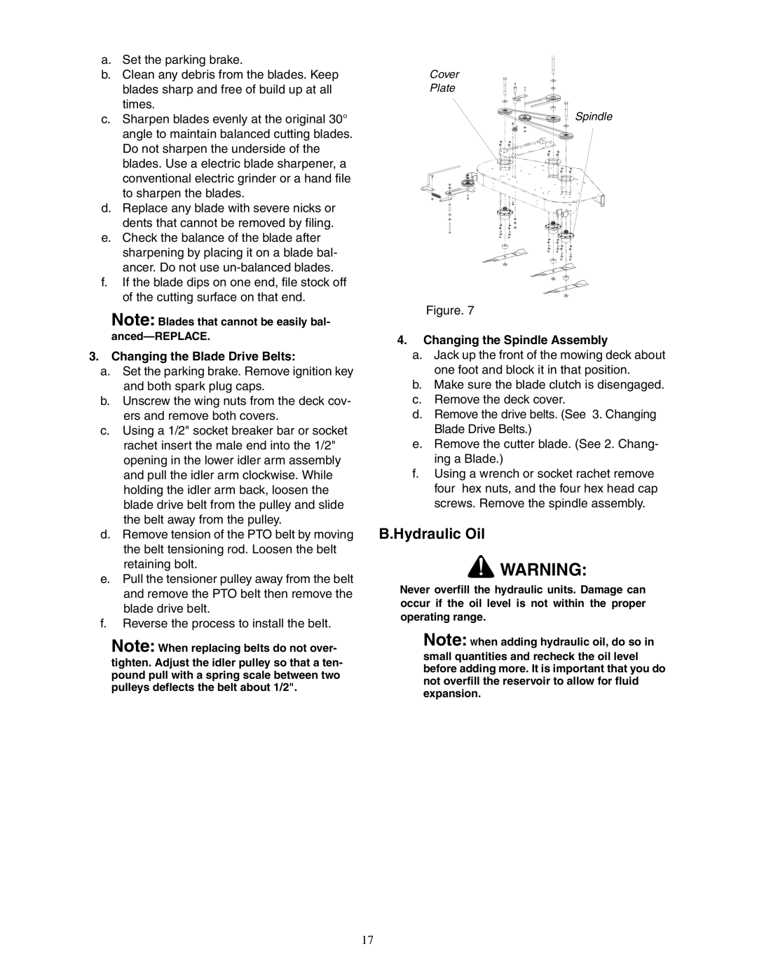 Cub Cadet 48-inch, 54-inch, 60-inch, 72-inch Hydraulic Oil, Changing the Blade Drive Belts, Changing the Spindle Assembly 