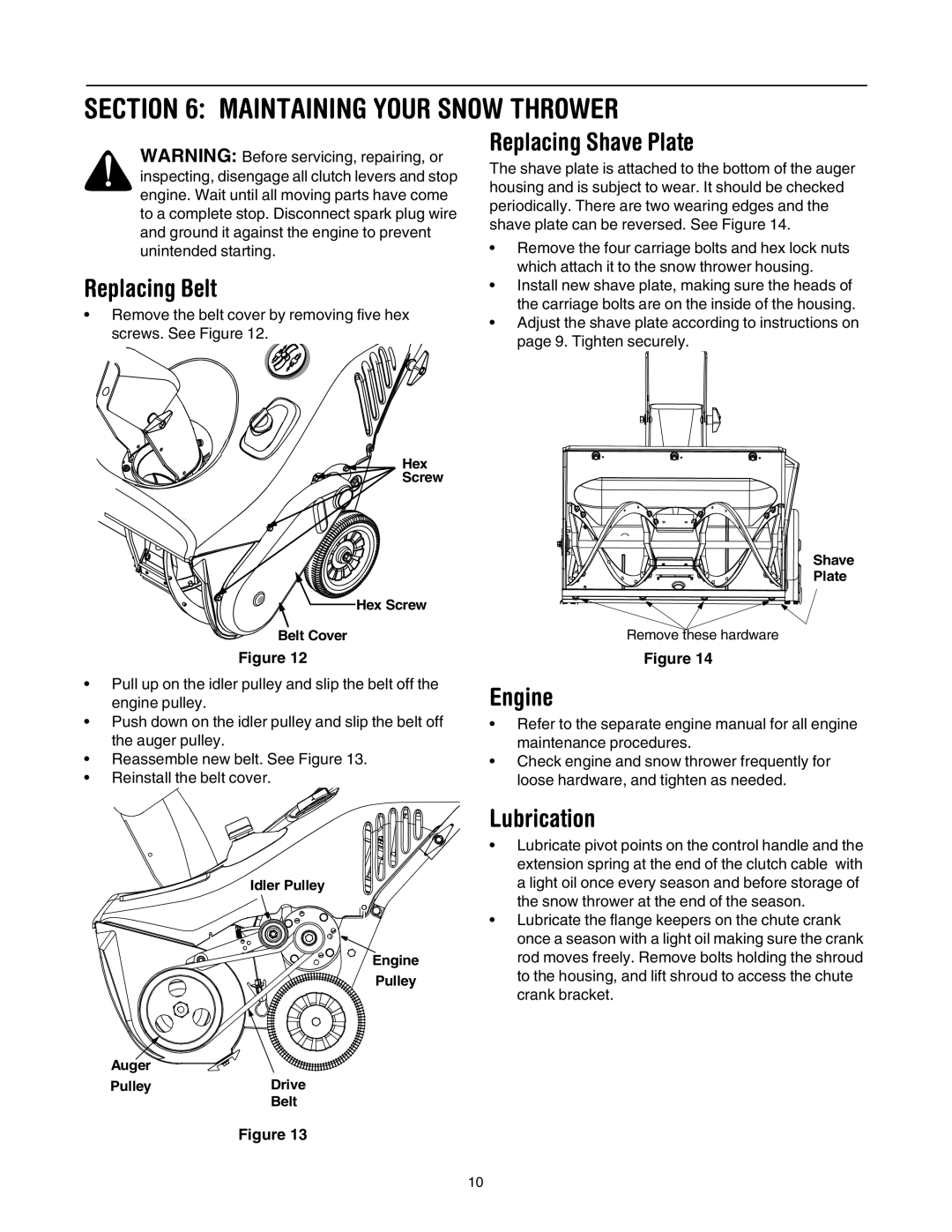 Cub Cadet 721E manual Maintaining Your Snow Thrower, Replacing Belt, Replacing Shave Plate, Engine, Lubrication 