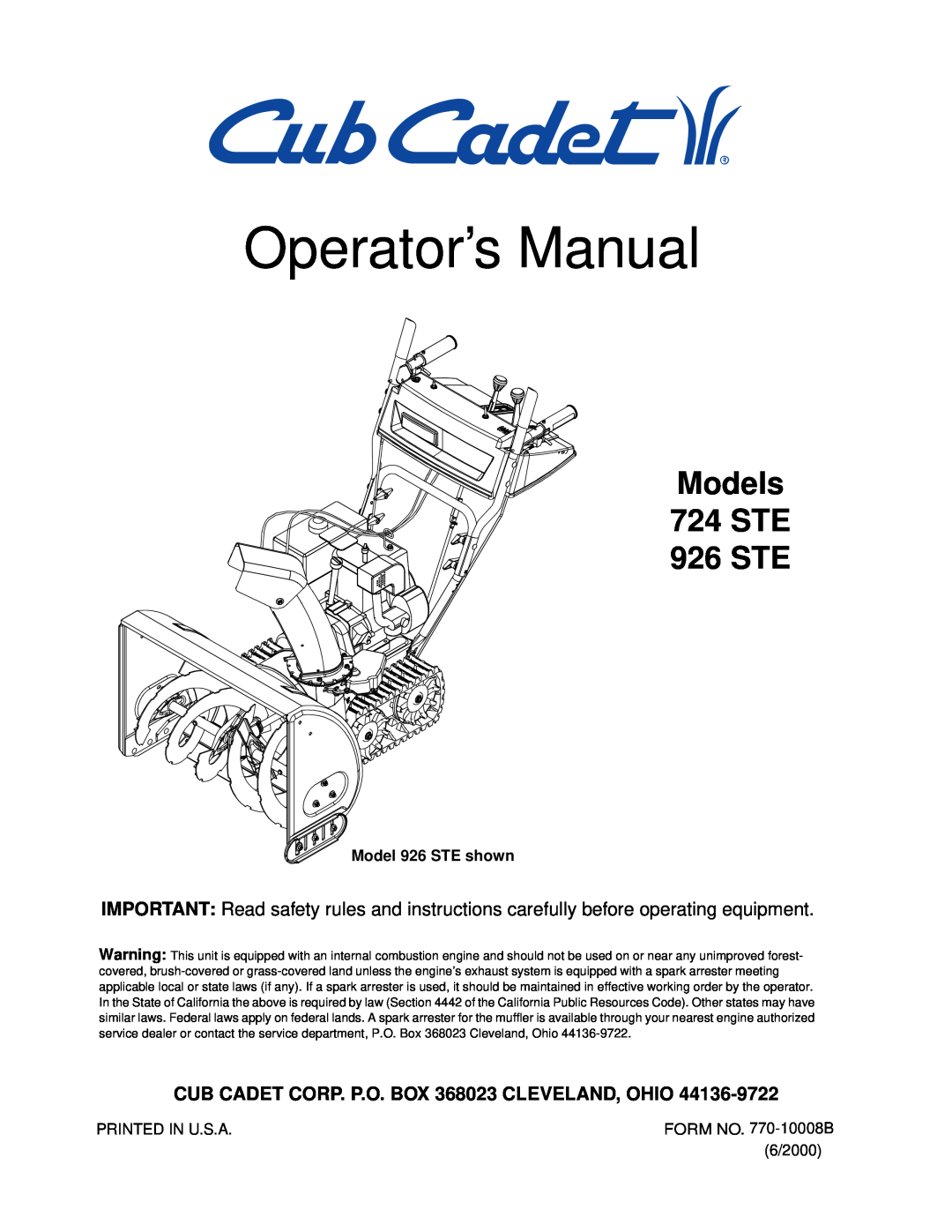 Cub Cadet 724 STE manual CUB CADET CORP. P.O. BOX 368023 CLEVELAND, OHIO, Model 926 STE shown, Operator’s Manual 