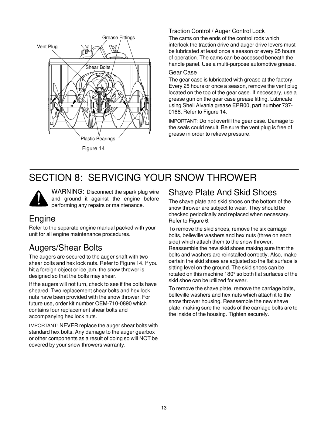 Cub Cadet 926 STE, 724 STE Servicing Your Snow Thrower, Engine, Augers/Shear Bolts, Shave Plate And Skid Shoes, Gear Case 