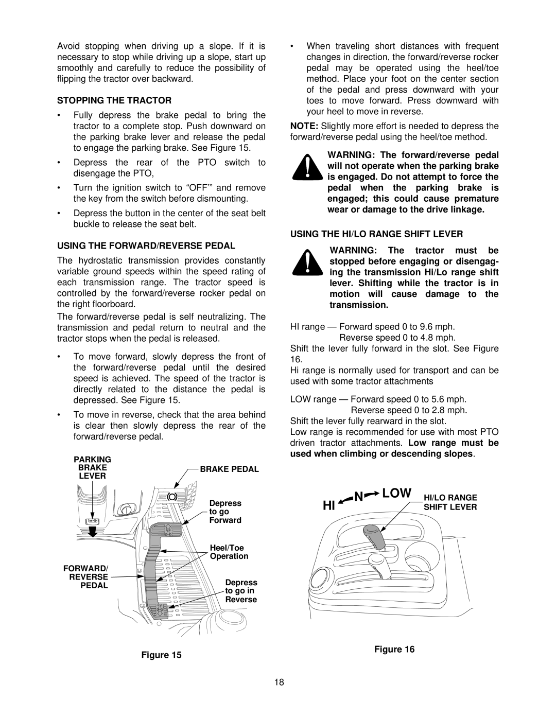 Cub Cadet 7252 manual Stopping the Tractor, Using the FORWARD/REVERSE Pedal, Using the HI/LO Range Shift Lever 