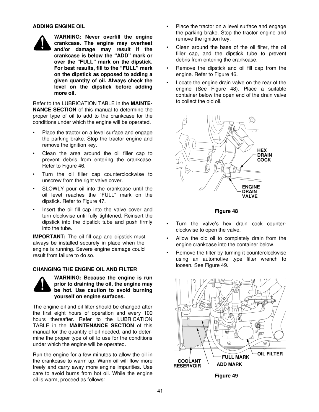 Cub Cadet 7252 manual Adding Engine OIL, Changing the Engine OIL and Filter, HEX Drain Cock Engine Valve 