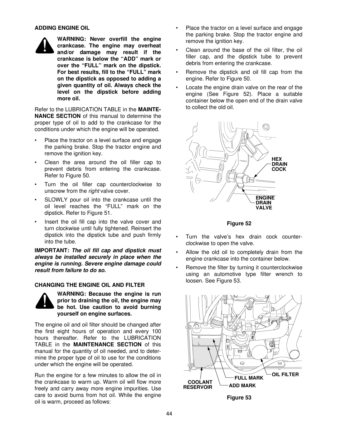 Cub Cadet 7254 manual Adding Engine OIL, Changing the Engine OIL and Filter 