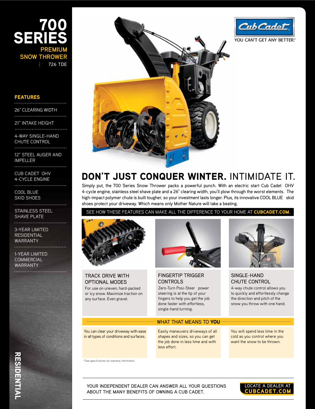 Cub Cadet 726 TDE manual Series, Don’t just conquer winter. Intimidate it, Residential, premium snow Thrower, Features 