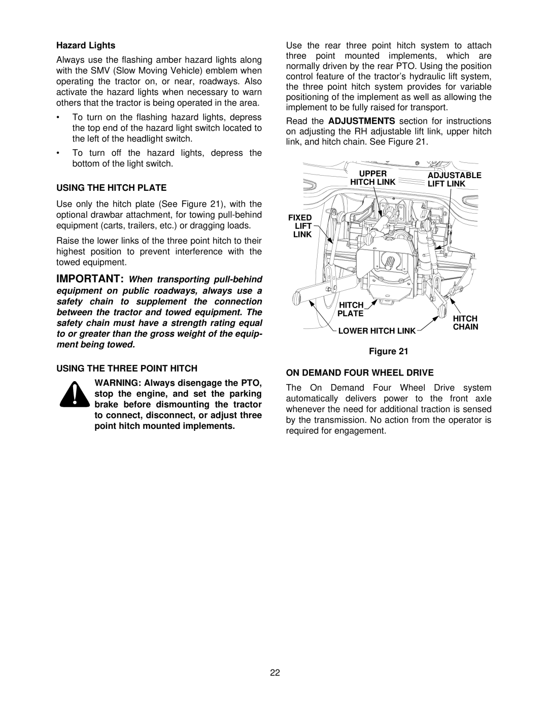 Cub Cadet 7264 manual Hazard Lights, Using the Hitch Plate, Using the Three Point Hitch, On Demand Four Wheel Drive 