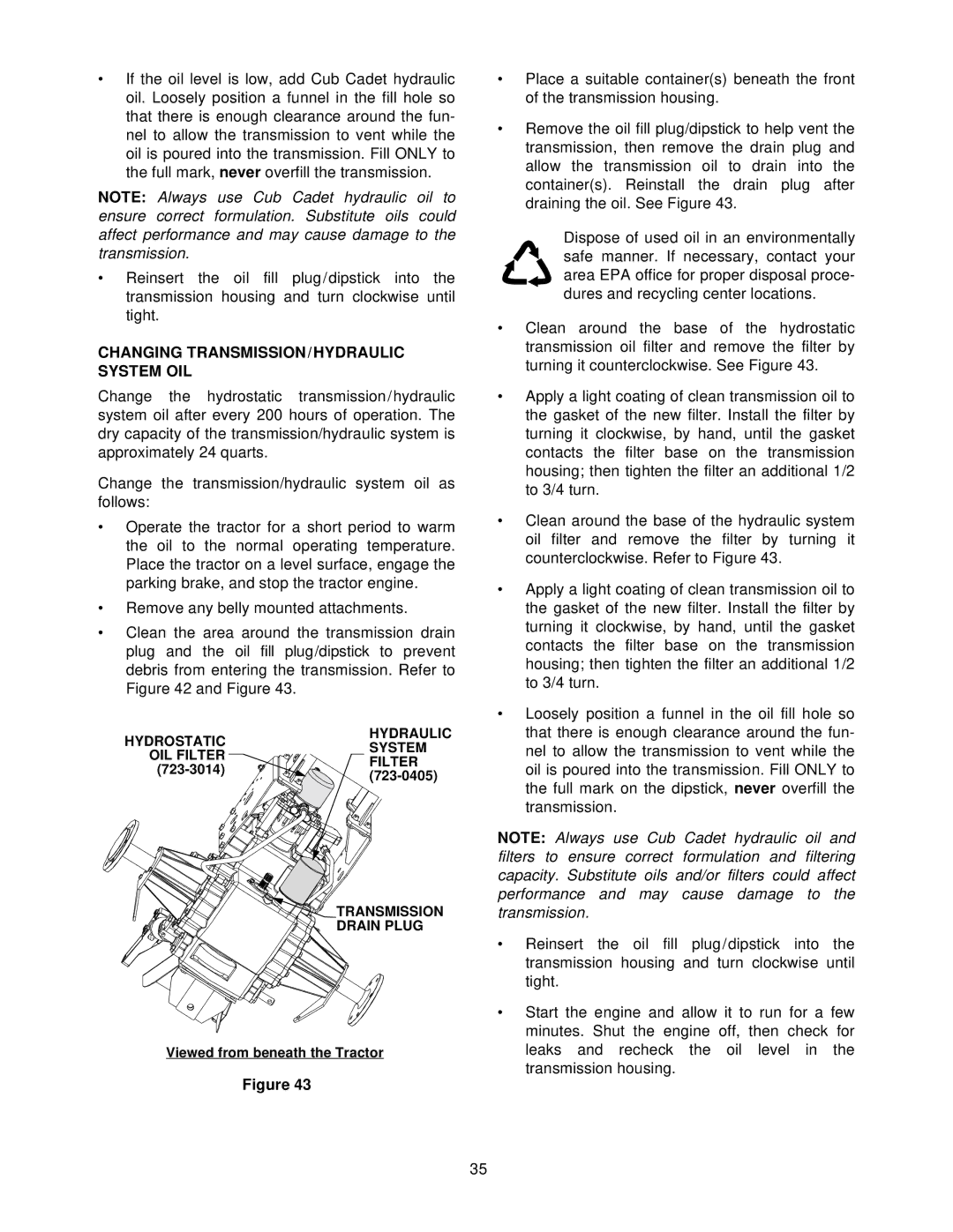 Cub Cadet 7264 manual Changing TRANSMISSION/HYDRAULIC System OIL 