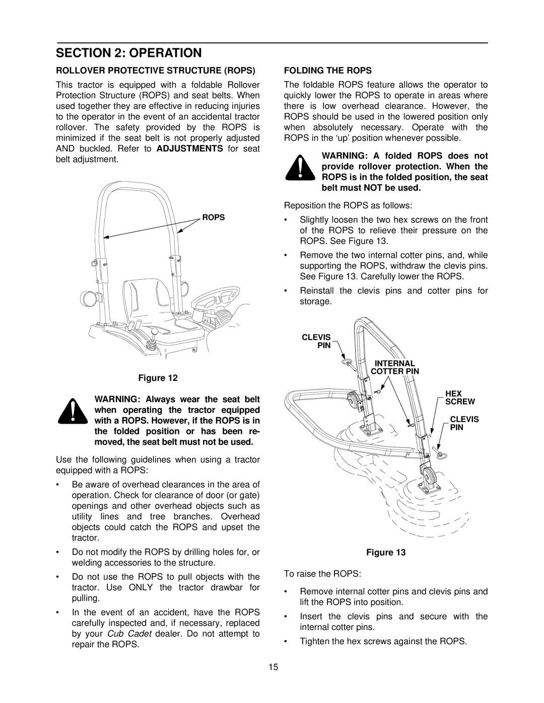 Cub Cadet 7284 manual Operation, Rollover Protective Structure Rops, Folding the Rops 