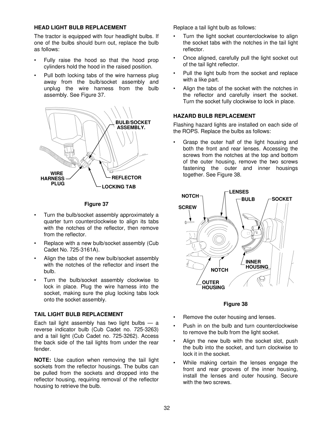 Cub Cadet 7284 manual Head Light Bulb Replacement, Hazard Bulb Replacement, Tail Light Bulb Replacement 