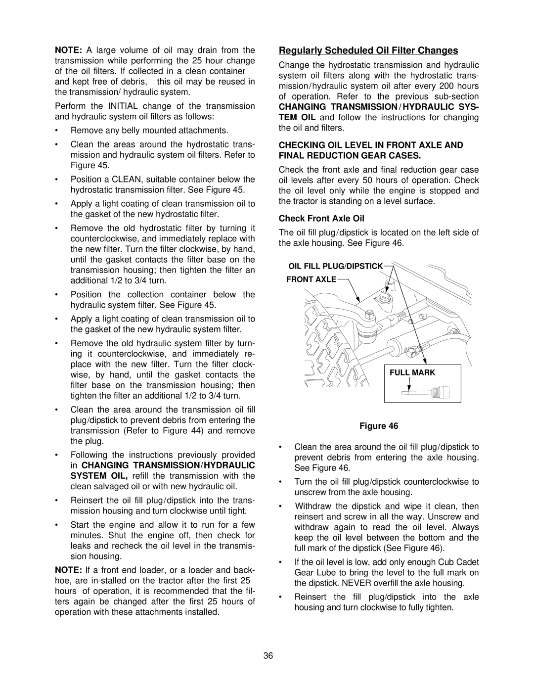 Cub Cadet 7284 manual Regularly Scheduled Oil Filter Changes, Check Front Axle Oil 