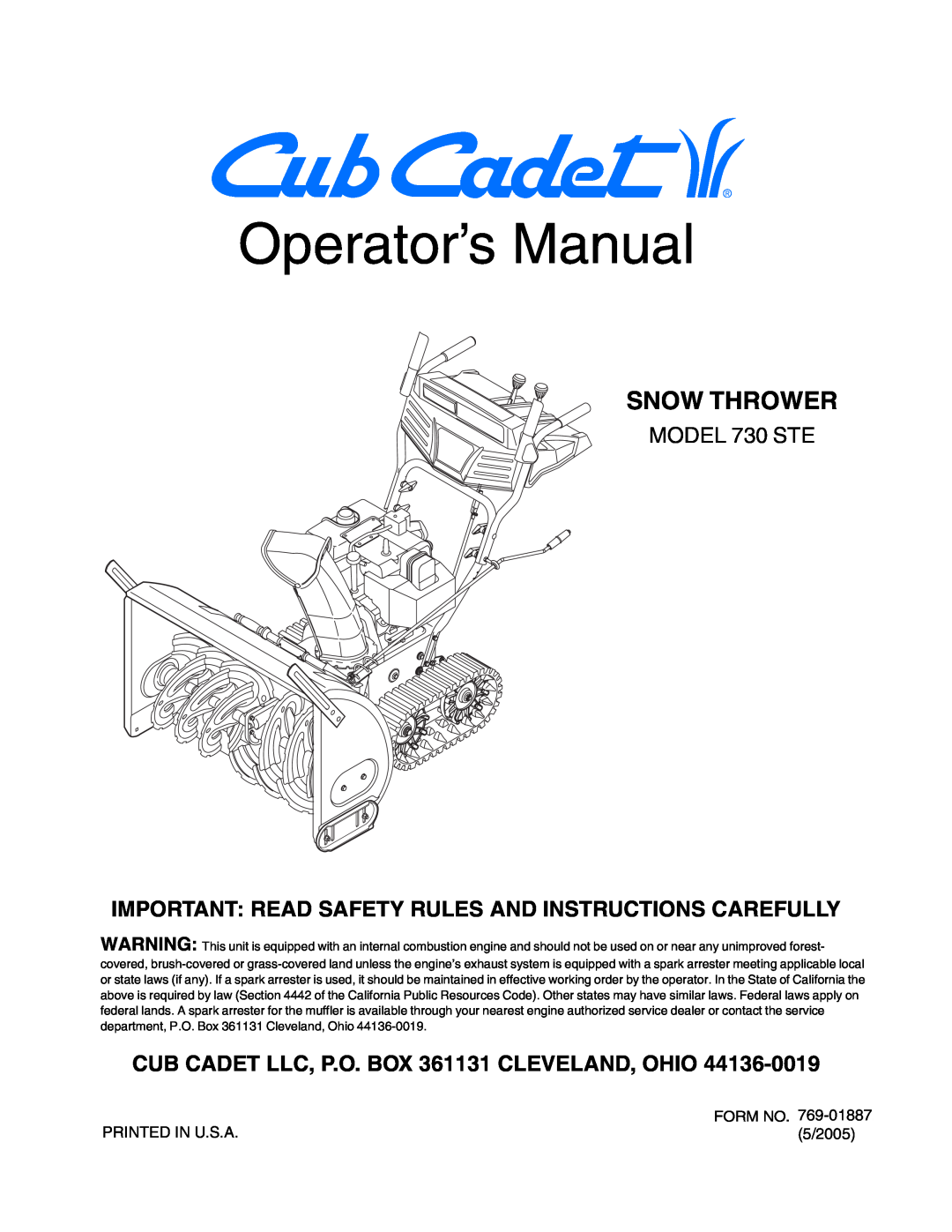 Cub Cadet manual Operator’s Manual, Snow Thrower, MODEL 730 STE, CUB CADET LLC, P.O. BOX 361131 CLEVELAND, OHIO 