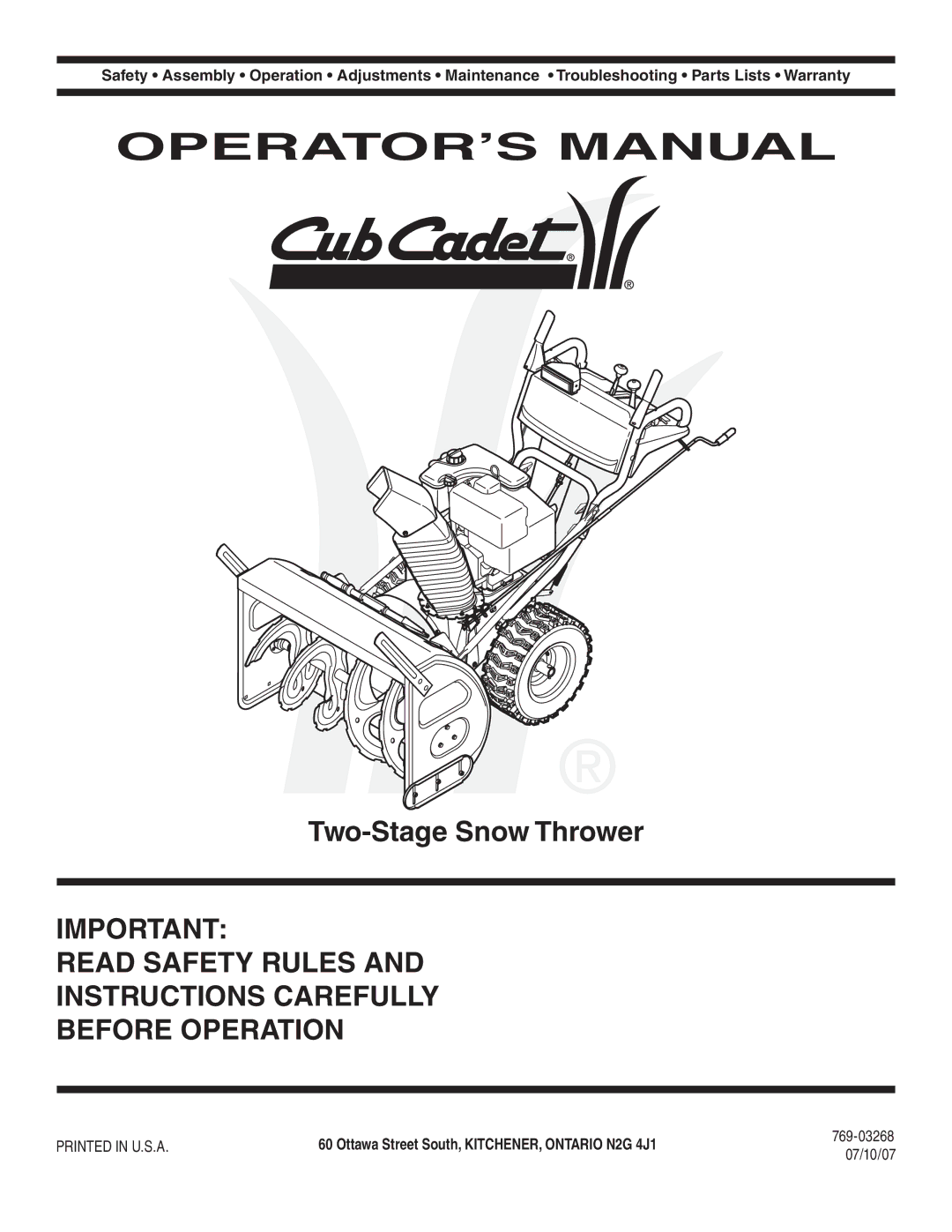 Cub Cadet 769-03268 warranty Two-Stage Snow Thrower, Ottawa Street South, KITCHENER, Ontario N2G 4J1, 07/10/07 