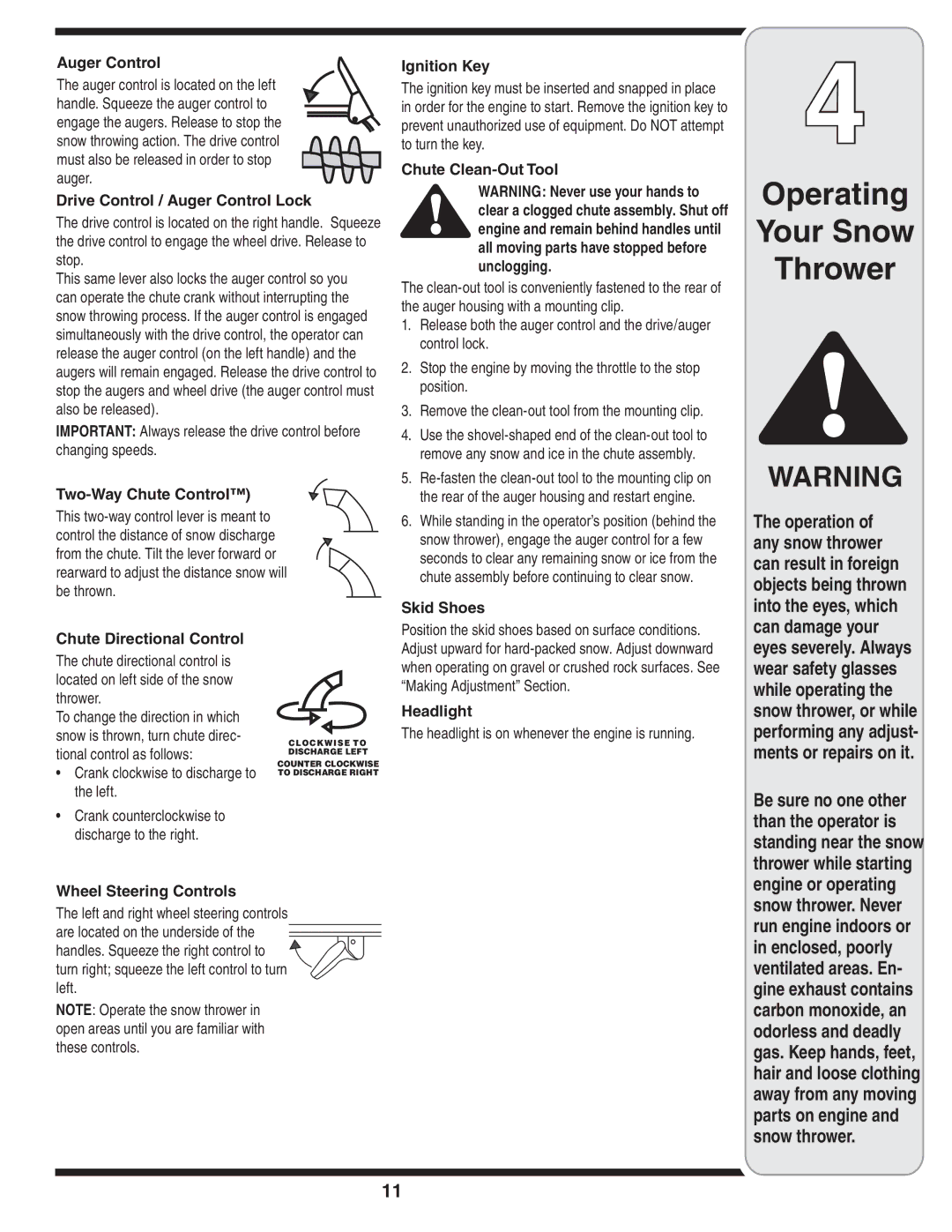 Cub Cadet 769-03268 warranty Drive Control / Auger Control Lock, Two-Way Chute Control, Ignition Key, Chute Clean-Out Tool 