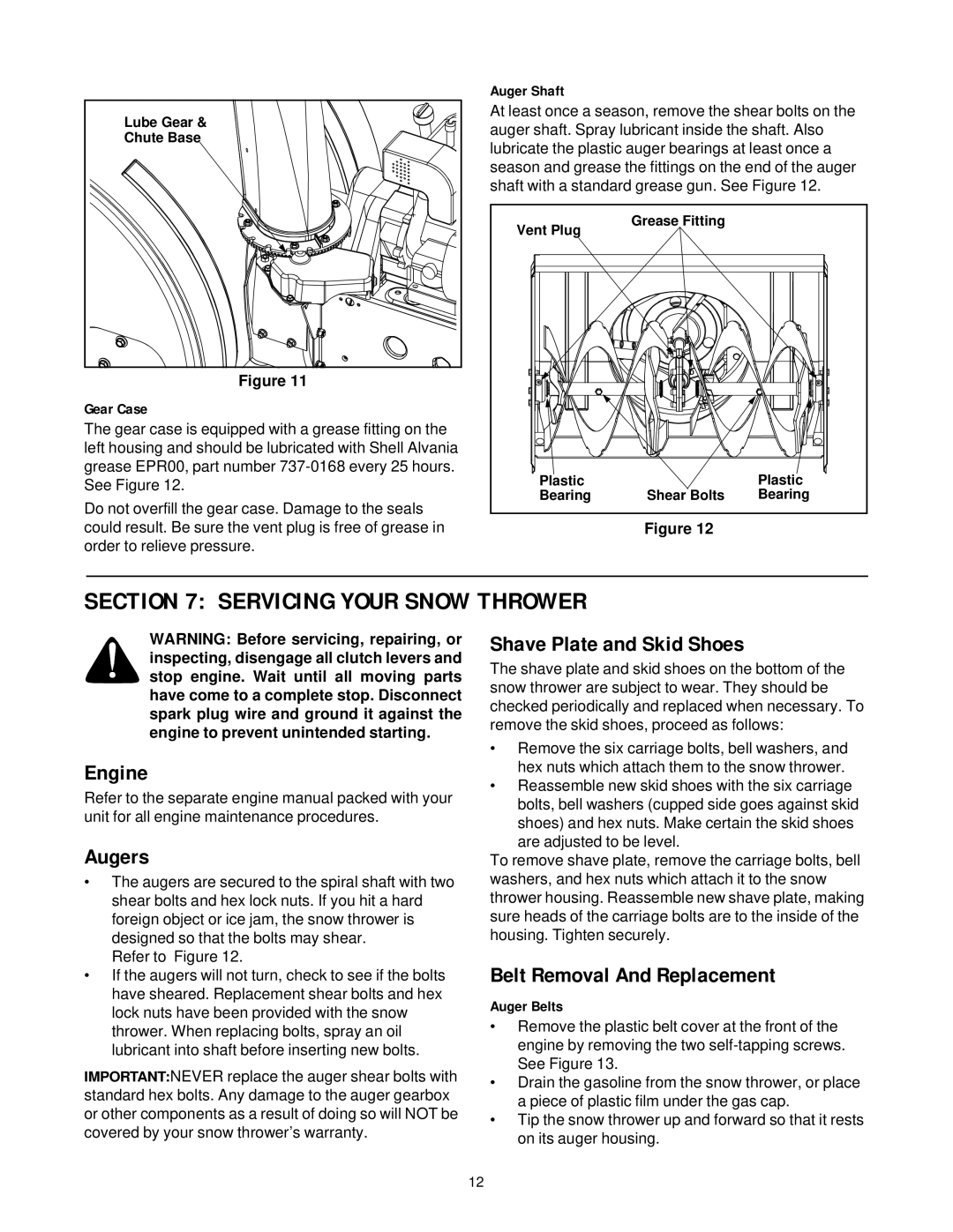 Cub Cadet 850 SWE Servicing Your Snow Thrower, Engine, Augers, Shave Plate and Skid Shoes, Belt Removal And Replacement 