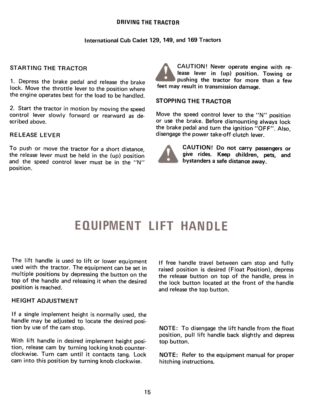 Cub Cadet 108, 86, 128, 129, 169, 149 manual Driving the Tractor, Starting Tractor, Release Lever, Height Adjustment 