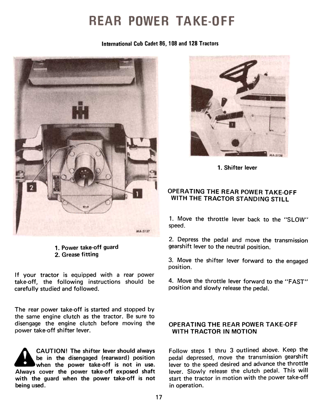 Cub Cadet 128, 86, 129, 169, 149, 108 manual Shifter lever Power take-off guard Greasefitting 
