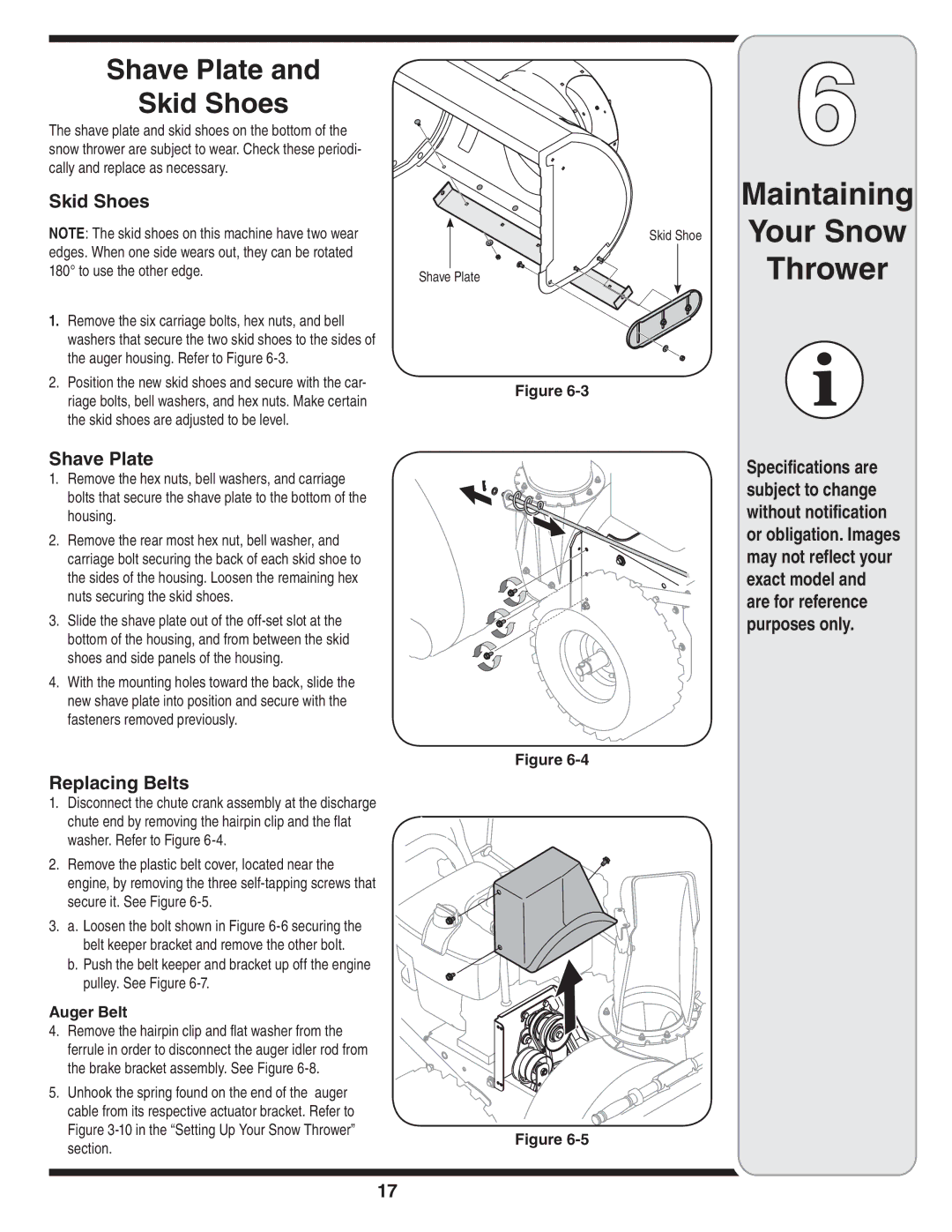 Cub Cadet 933 SWE, 930 SWE warranty Shave Plate Skid Shoes, Replacing Belts, Auger Belt 