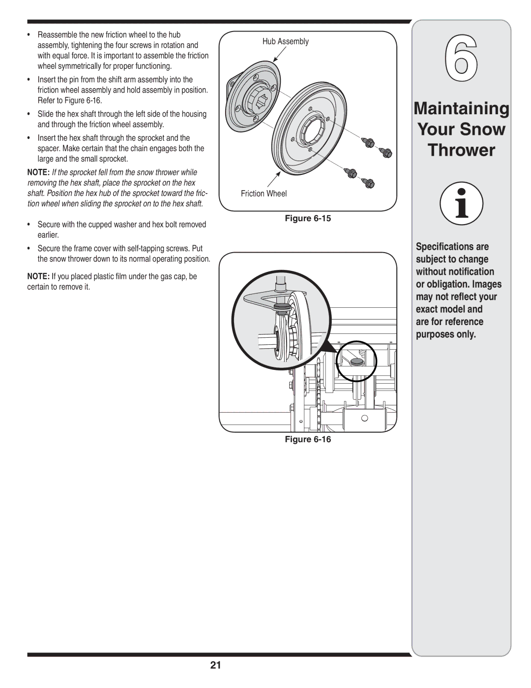 Cub Cadet 933 SWE, 930 SWE warranty Secure with the cupped washer and hex bolt removed earlier, Hub Assembly Friction Wheel 