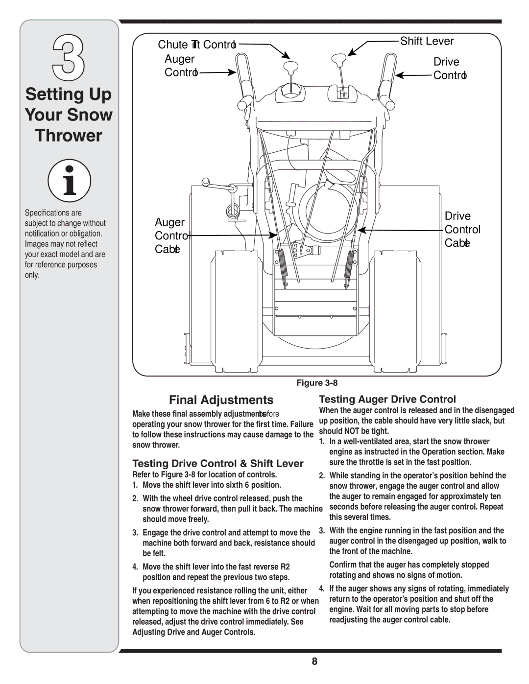 Cub Cadet 930 SWE, 933 SWE warranty Final Adjustments, Testing Drive Control & Shift Lever, Testing Auger Drive Control 