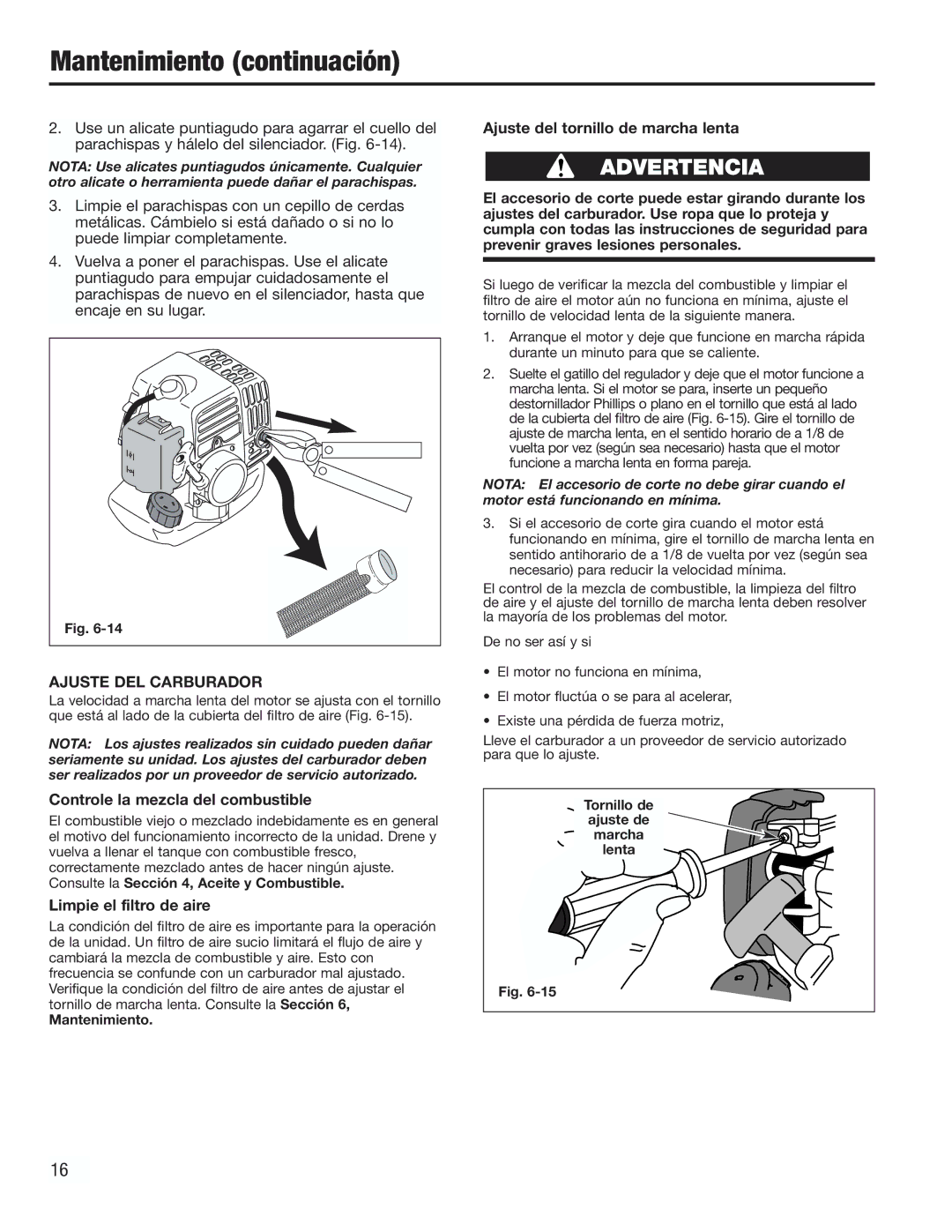 Cub Cadet CC2000 manual Ajuste DEL Carburador, Controle la mezcla del combustible, Limpie el filtro de aire 