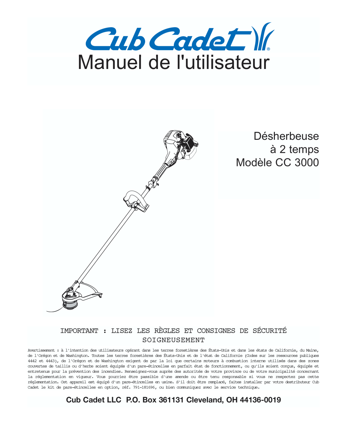 Cub Cadet CC3000 manual Manuel de lutilisateur, Désherbeuse à 2 temps Modèle CC, Soigneusement 