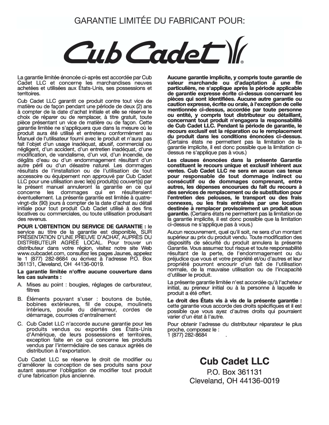 Cub Cadet CC3000 manual Garantie Limitée Du Fabricant Pour, Cub Cadet LLC, P.O. Box Cleveland, OH 