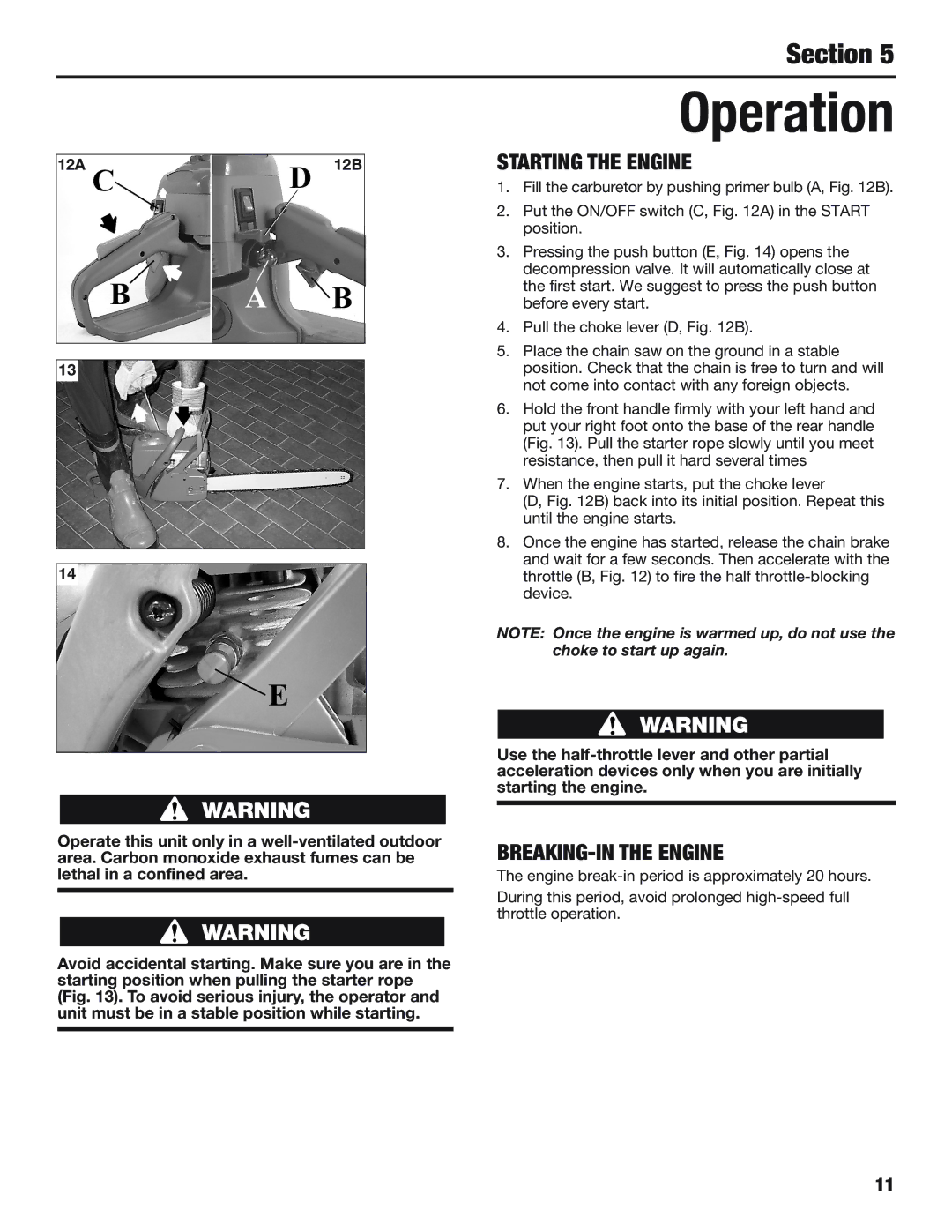 Cub Cadet CS5220, CS5018 manual Operation, Starting the Engine, BREAKING-IN the Engine 