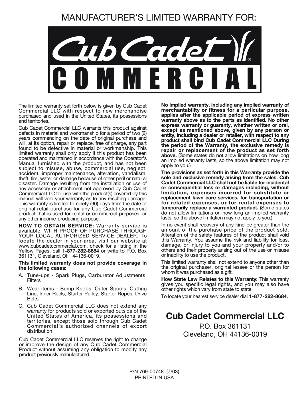 Cub Cadet CS5018, CS5220 manual Cub Cadet Commercial LLC, Manufacturer’S Limited Warranty For, P.O. Box Cleveland, OH 