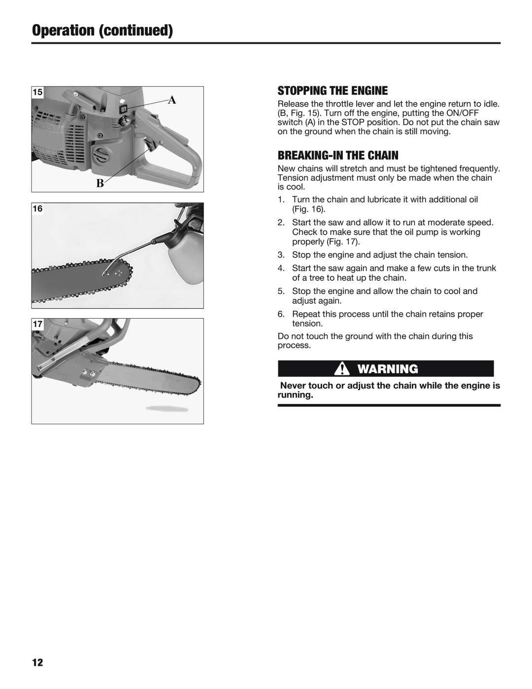 Cub Cadet CS5720 manual Operation continued, Stopping The Engine, Breaking-Inthe Chain 