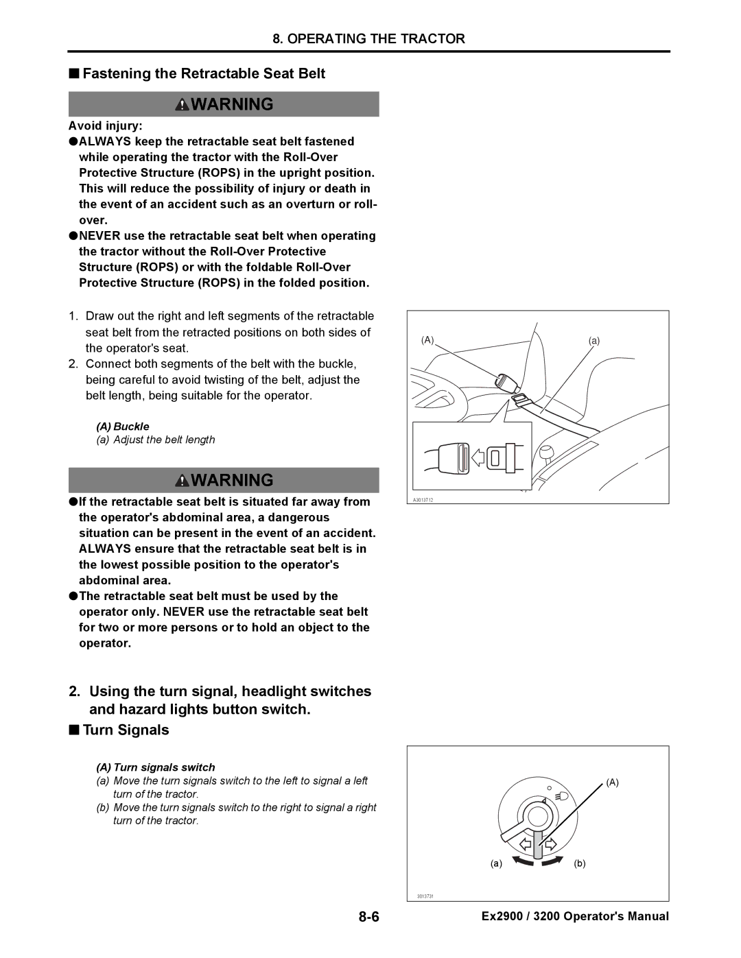 Cub Cadet EX2900, EX3200 manual Fastening the Retractable Seat Belt, Turn signals switch 