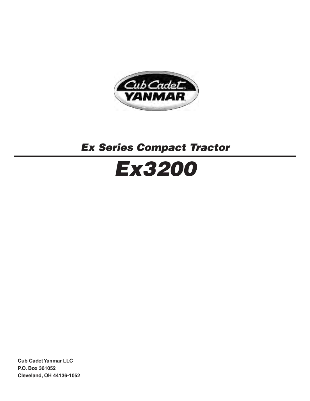 Cub Cadet Ex32002 manual Cub Cadet Yanmar LLC Box Cleveland, OH 