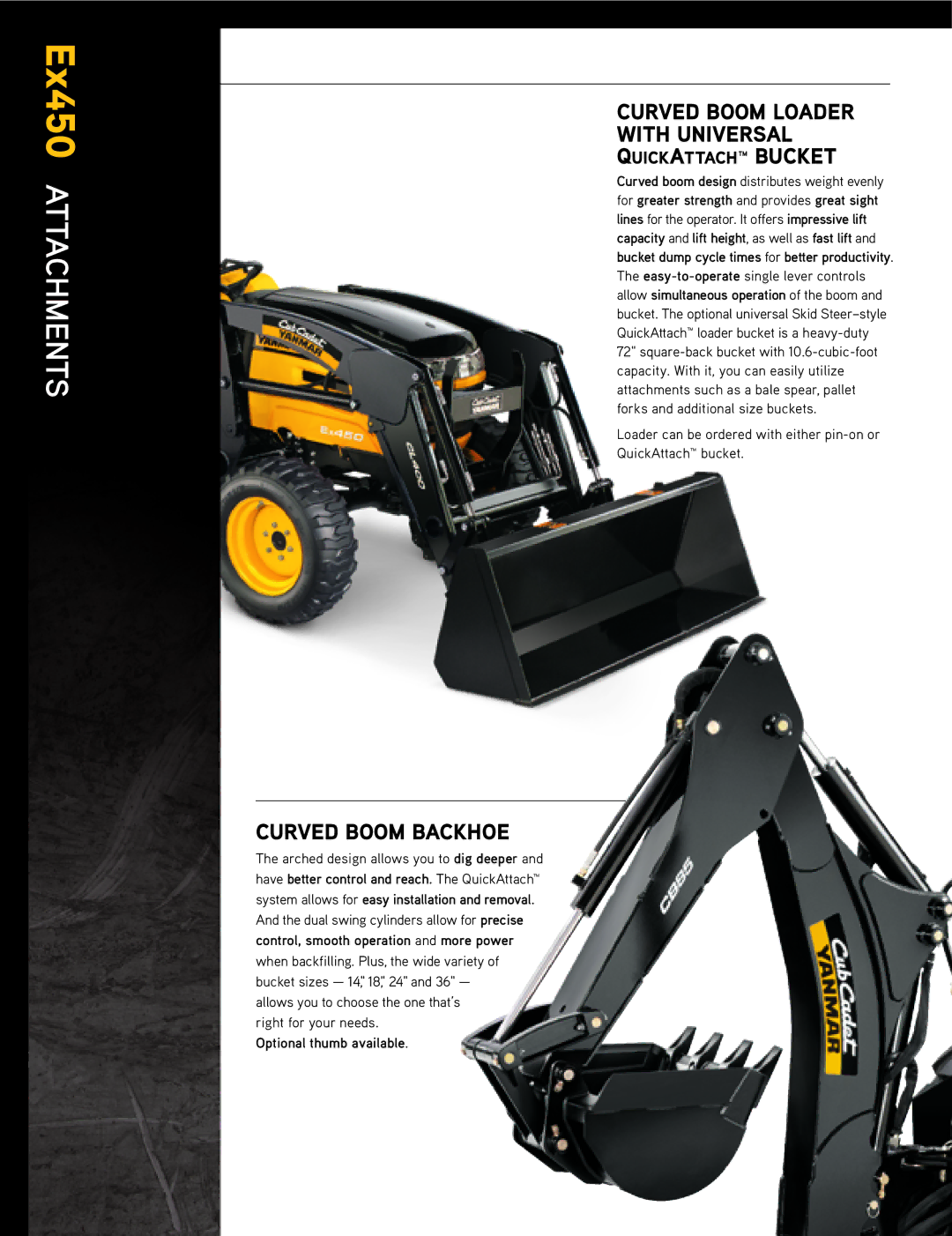 Cub Cadet EX450 warranty Curved boom loader with universal quickattach bucket, Curved boom backhoe 