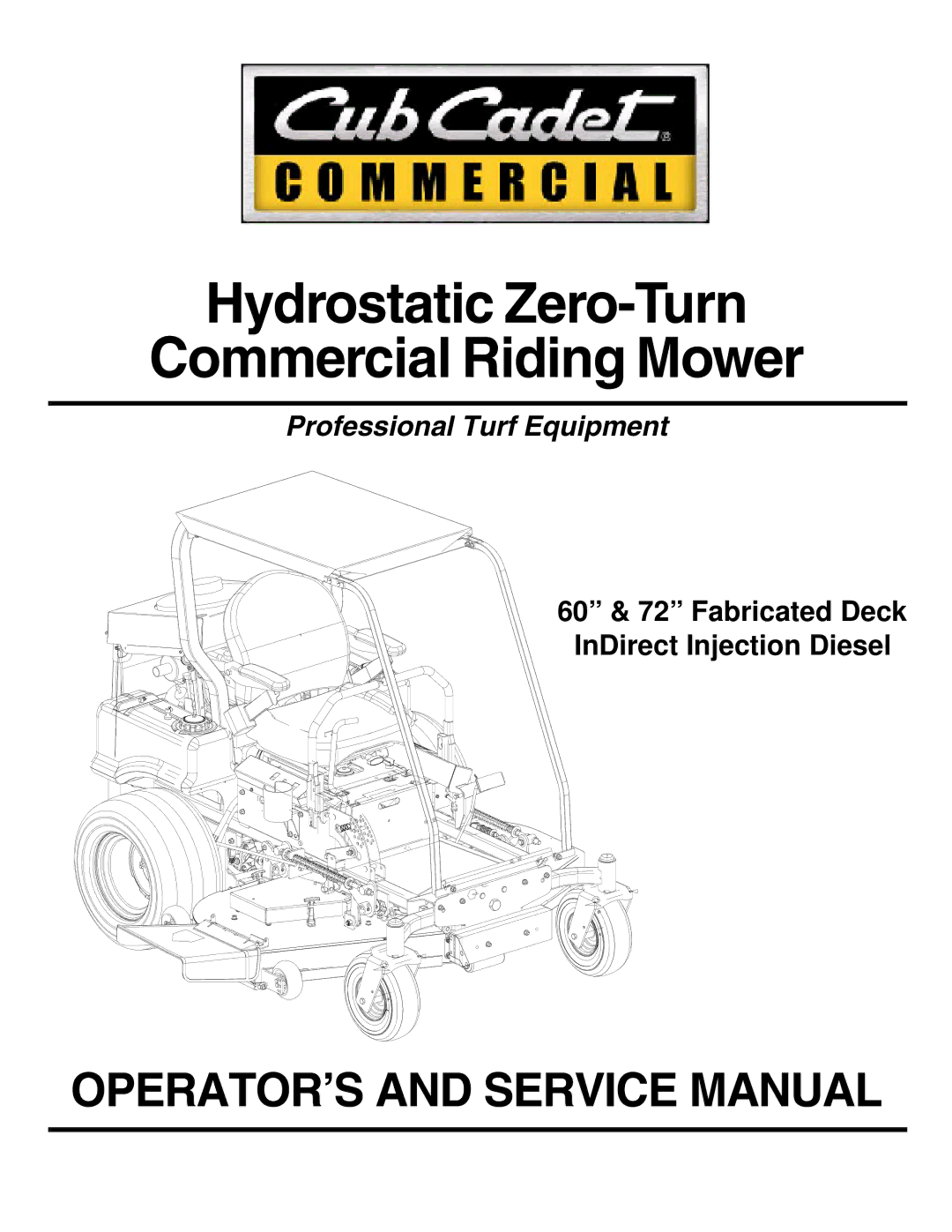 Cub Cadet Fabricated Deck InDirect Injection Diesel service manual Hydrostatic Zero-Turn Commercial Riding Mower 