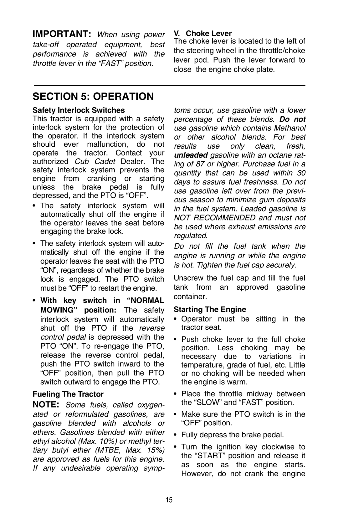 Cub Cadet GT 3200 warranty Operation, Choke Lever, Safety Interlock Switches, Starting The Engine 