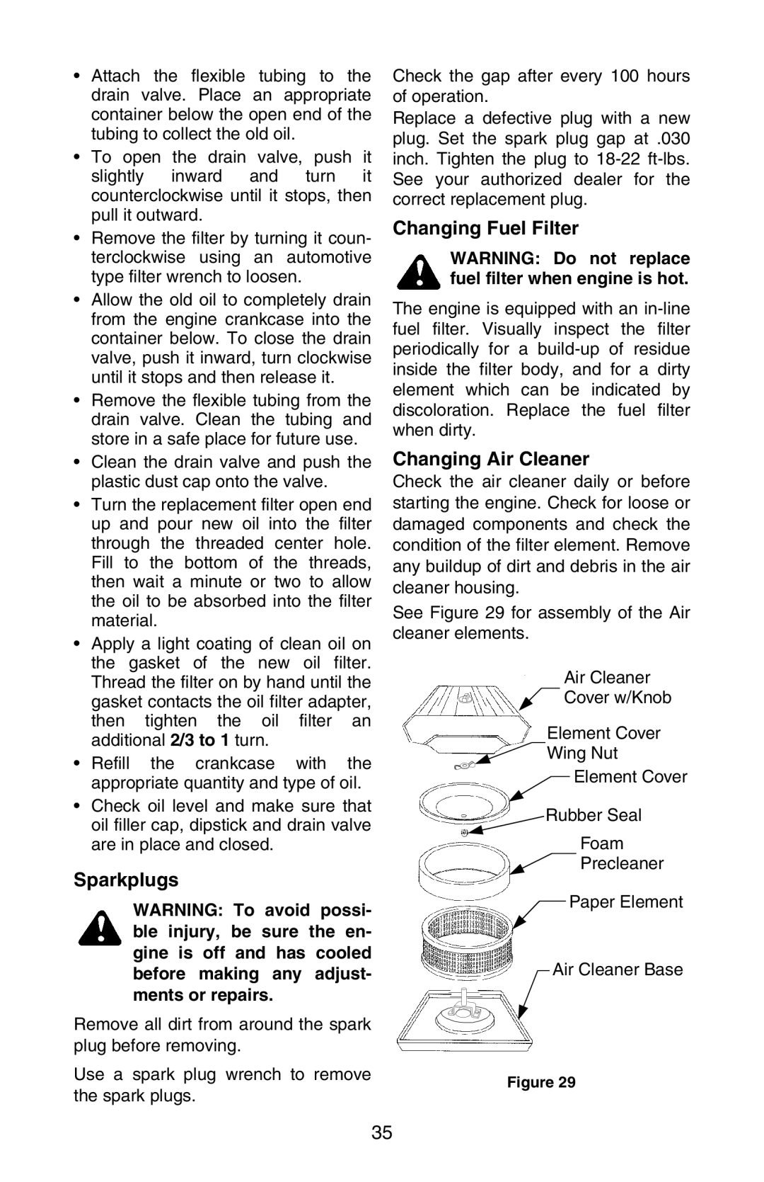 Cub Cadet GT 3200 manual Sparkplugs, Changing Fuel Filter, Changing Air Cleaner 