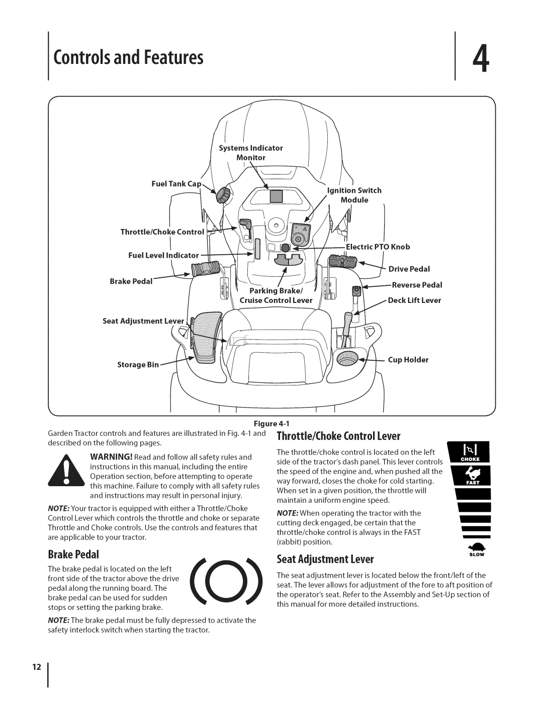 Cub Cadet GTX1054 warranty Controls and Features, Brake Pedal, Throttle/Choke Control Lever, SeatAdjustmentLever 