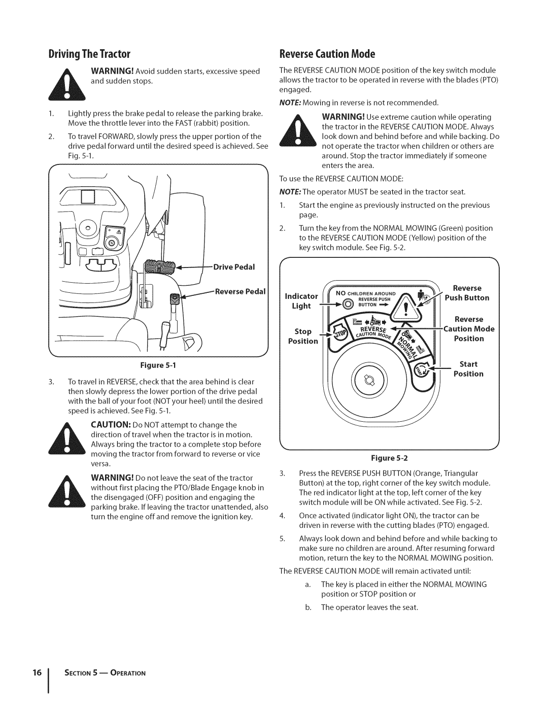 Cub Cadet GTX1054 warranty DrivingTheTractor, ReverseCaution Mode 