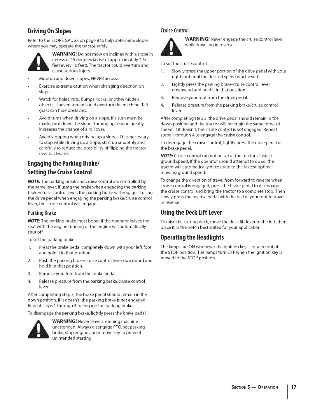 Cub Cadet GTX1054 warranty Driving OnSlopes, Engagingthe ParkingBrake, Settingthe CruiseControl, Usingthe DeckLift Lever 