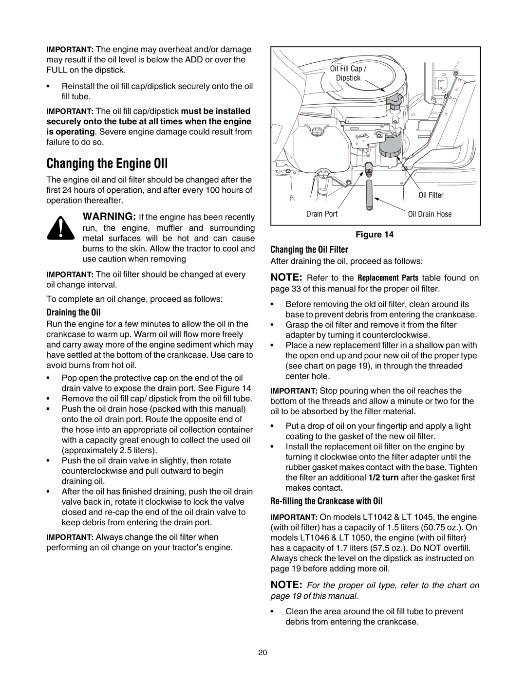 Cub Cadet LT1042 Changing the Engine OIl, Draining the Oil, Changing the Oil Filter, Re-filling the Crankcase with Oil 