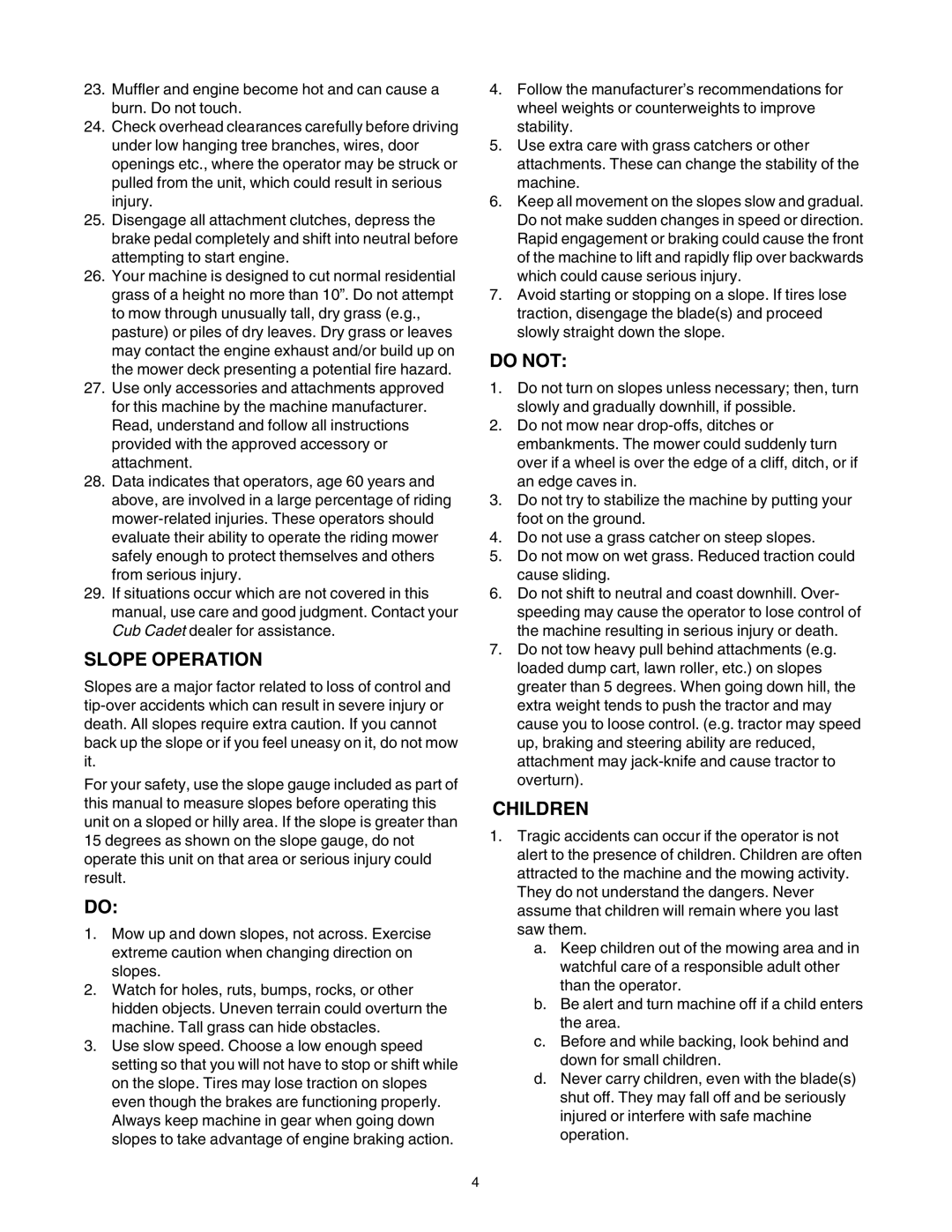 Cub Cadet LT1046, LT1042, LT1045, LT1050 manual Slope Operation 